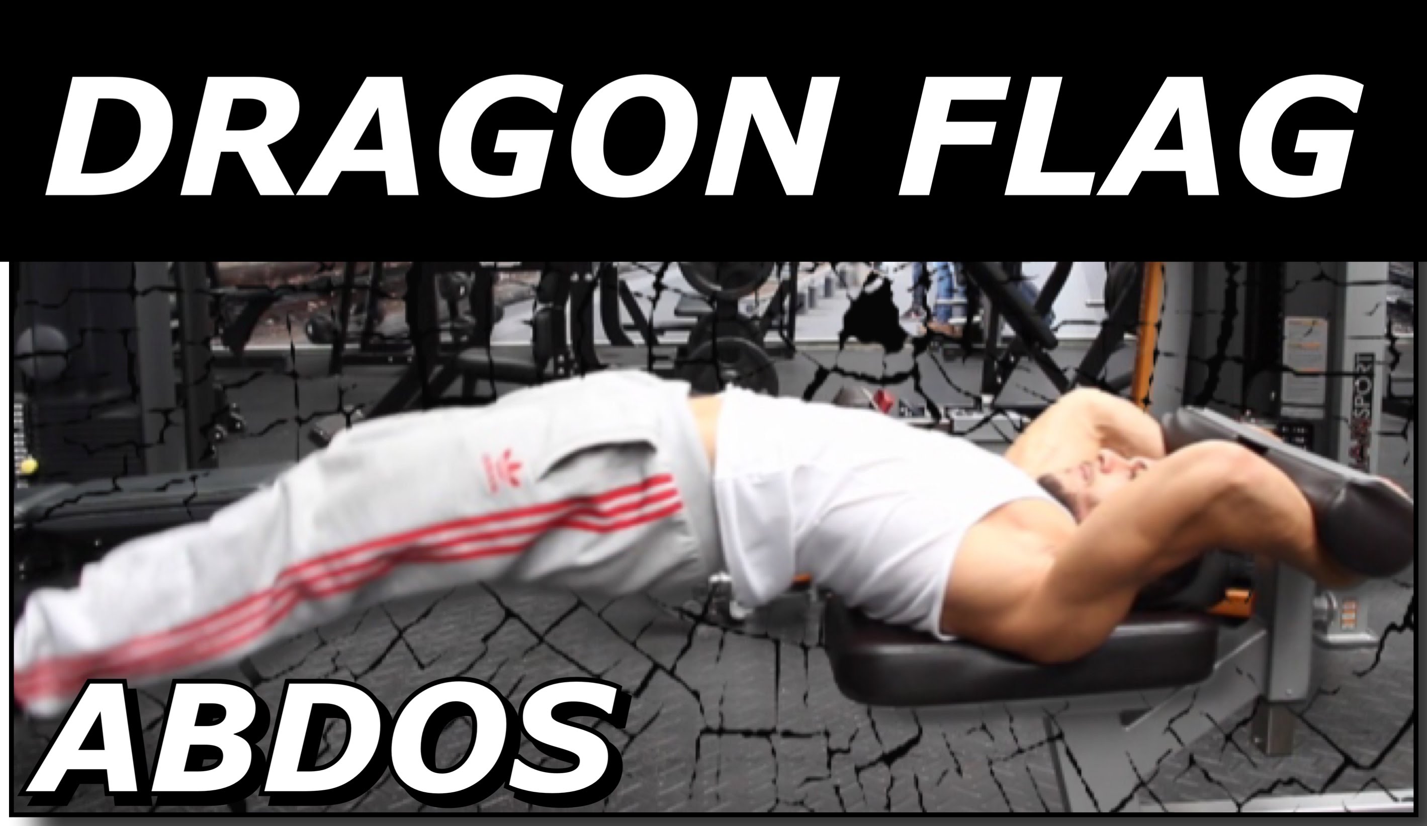 Le Dragon Flag, l’un des meilleurs exercices abdominaux